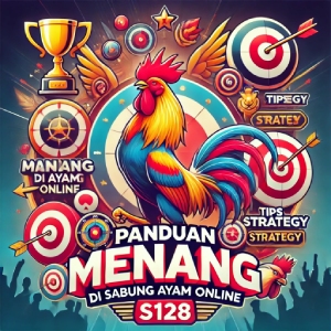 Panduan Menang di Sabung Ayam Online S128